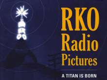 Rko Radio Pictures A Titan Is Born Oscars Org Academy