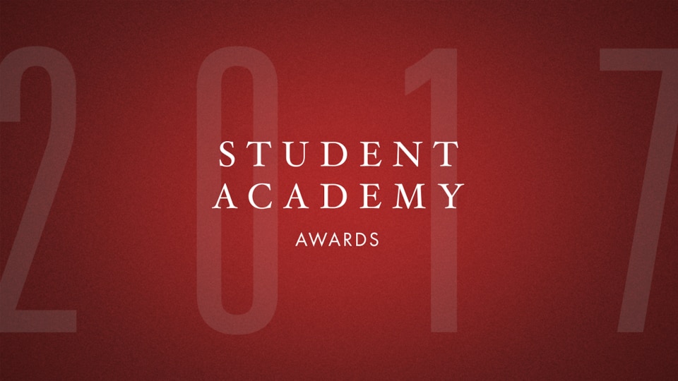 ACADEMY REVEALS 2017 STUDENT ACADEMY AWARD® WINNERS